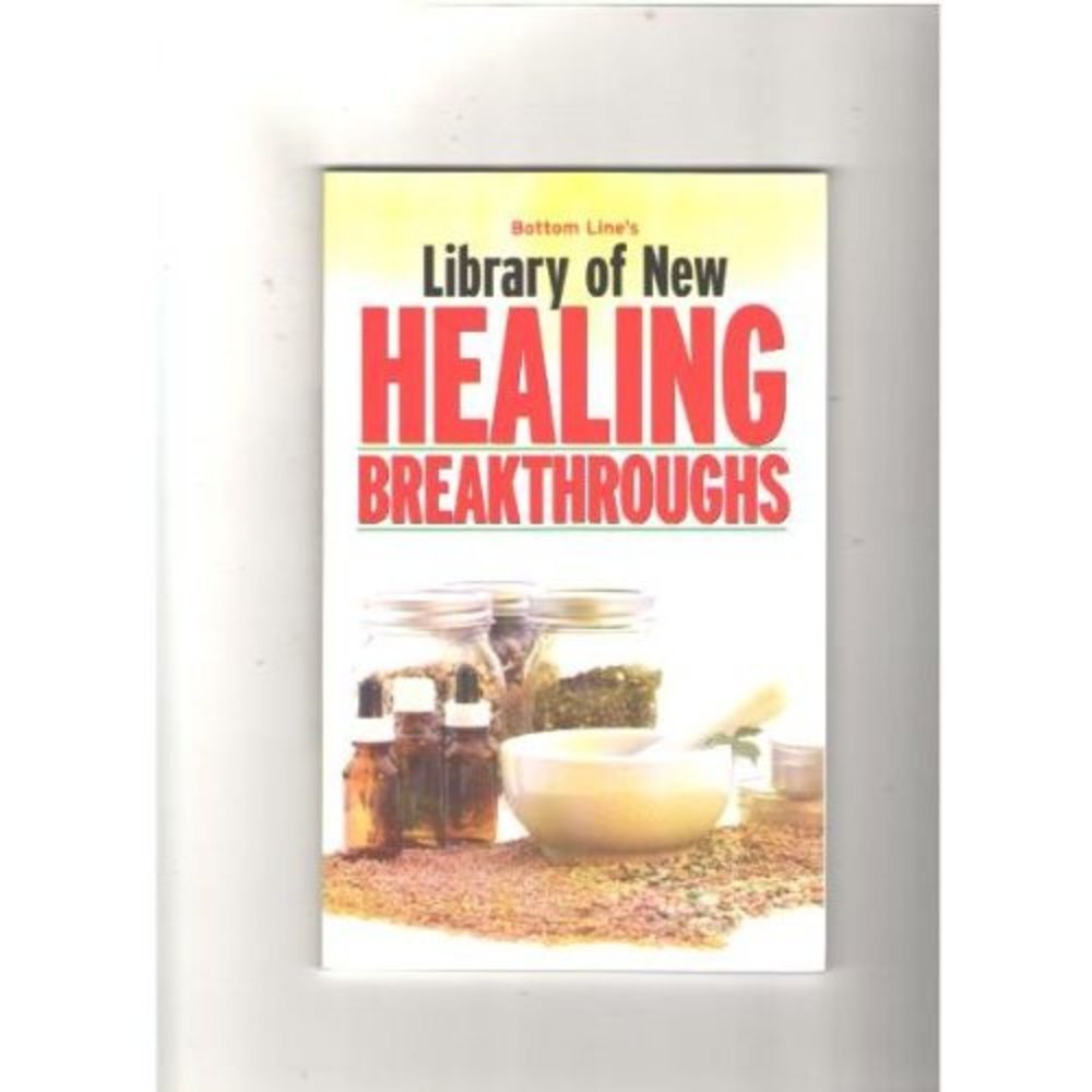 Bottom Lines Library of New Healing Breakthroughs (Paperback)